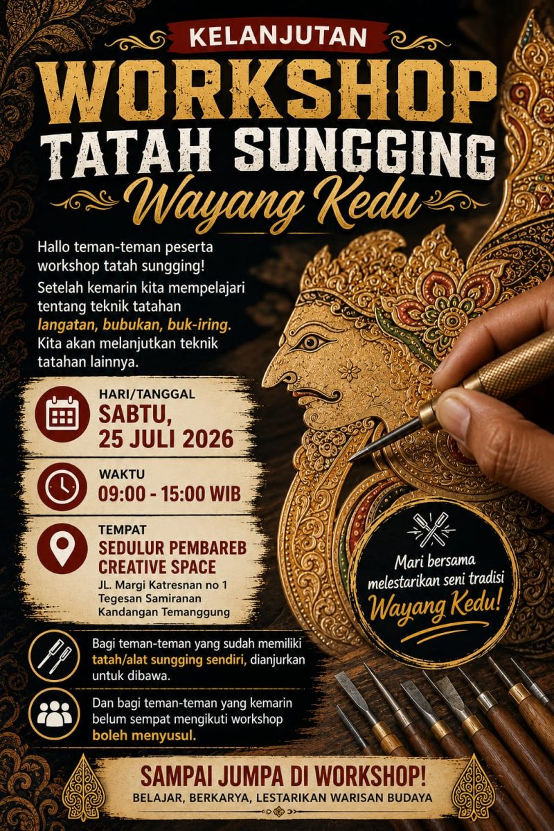 BELAJAR, BERKARYA, LESTARIKAN WARISAN BUDAYA!